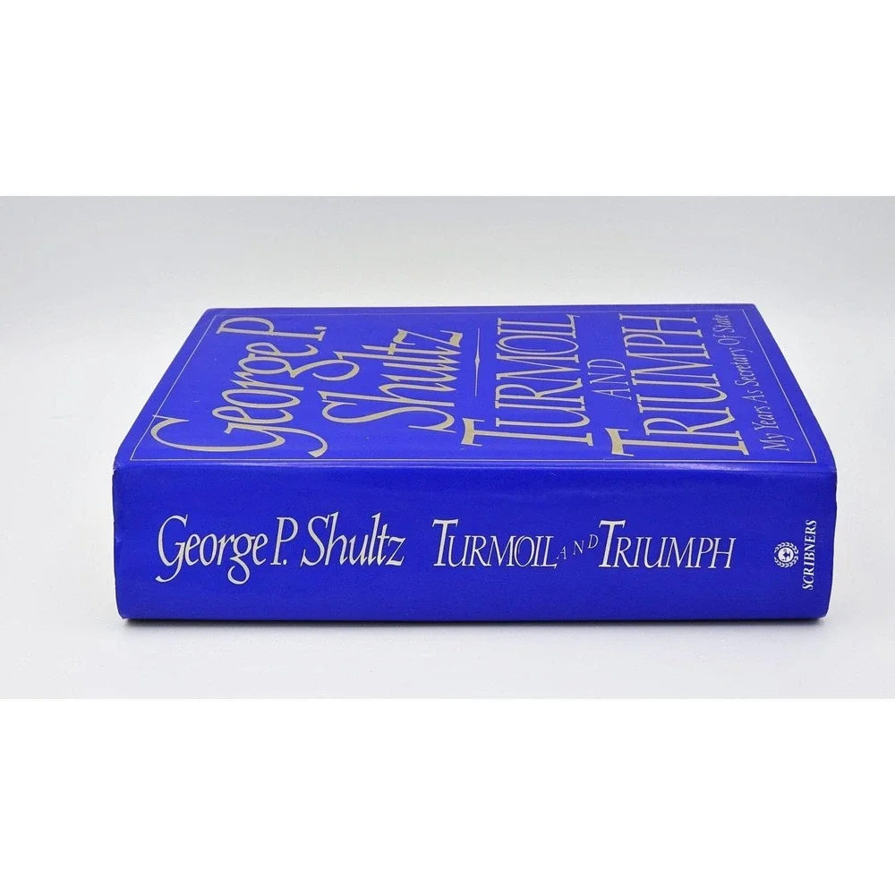Signed‎ George P. Shultz Turmoil and Triumph 1st Ed +1994 Castle Harlan Letter